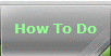 How To Do
